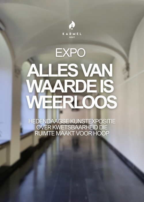 Expo: Alles van Waarde is Weerloos